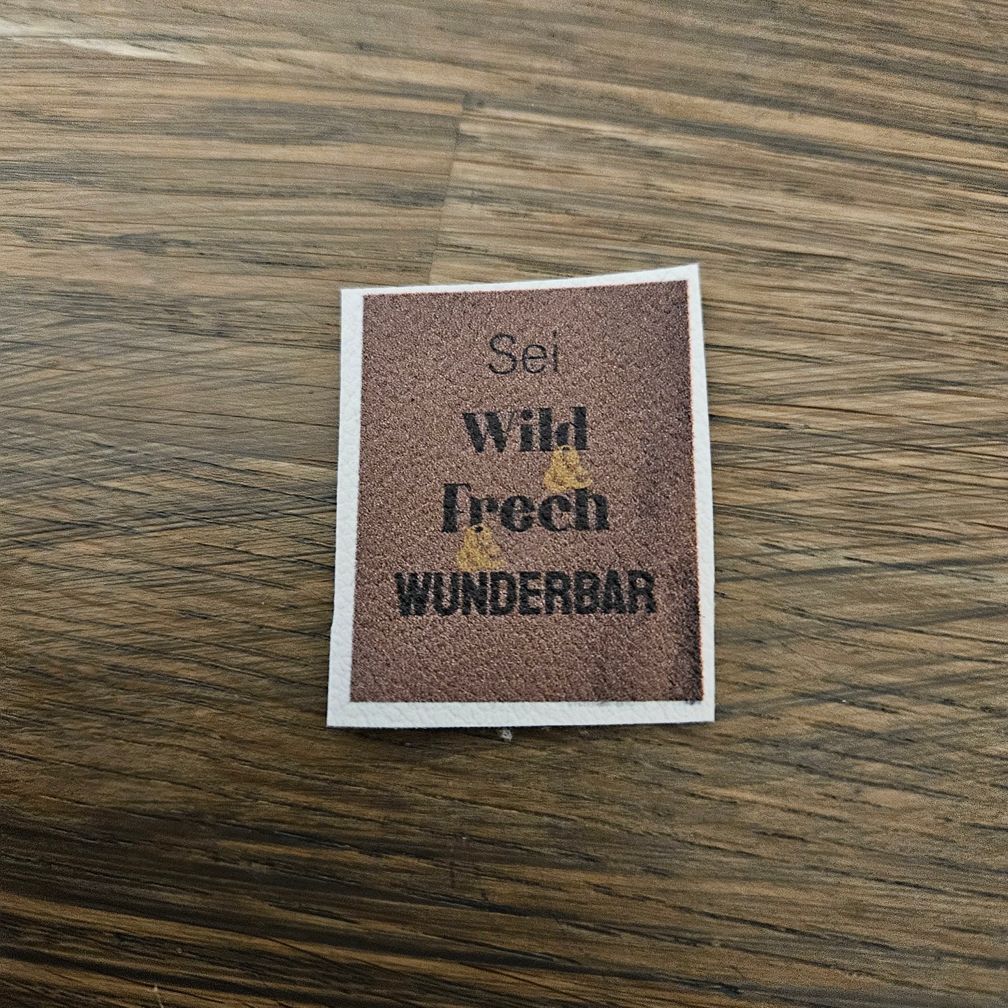 Kunstlederlabel -Wild&Frech&Wunderbar Braun