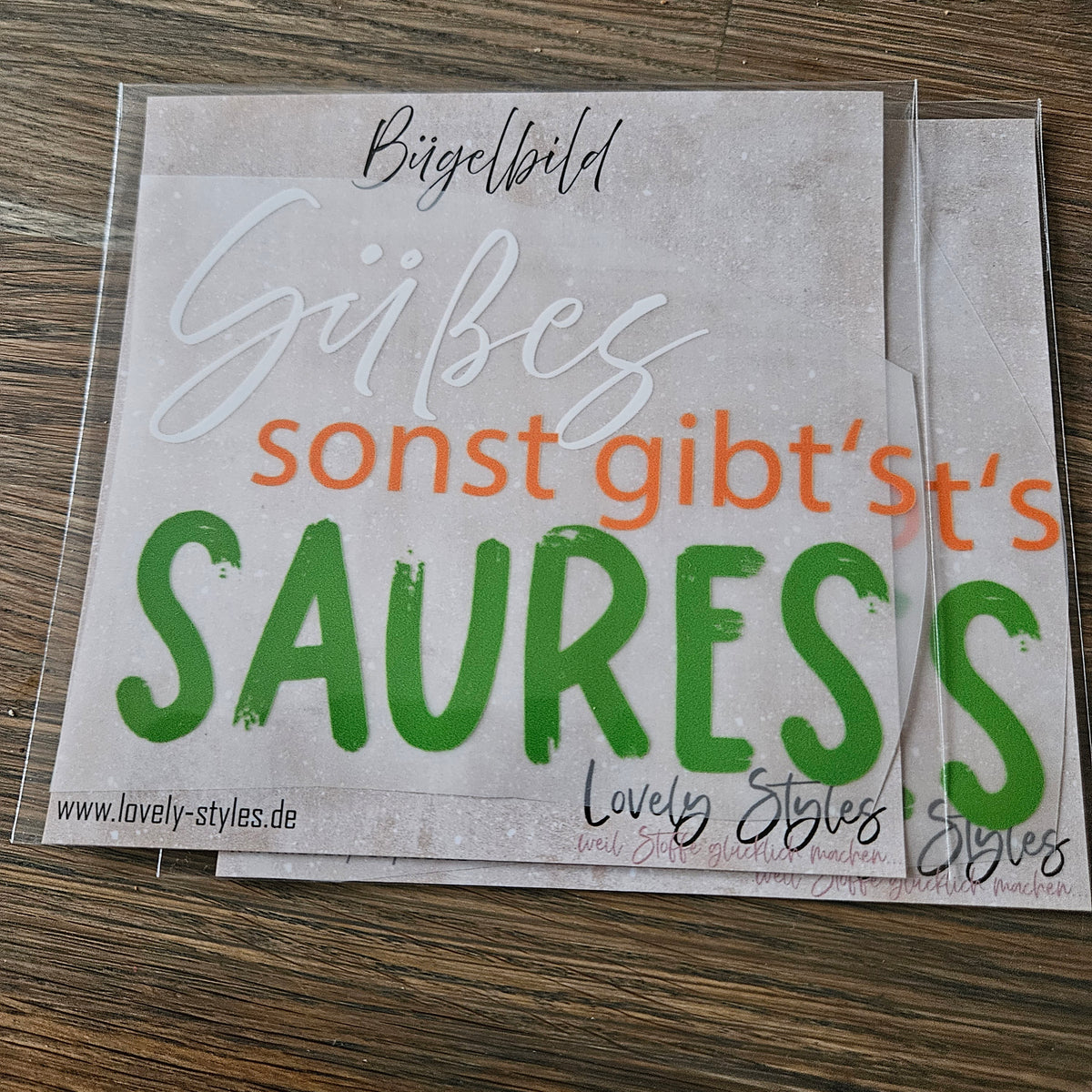 Bügelbild - Süßes sonst gibts saures ca. 15cm