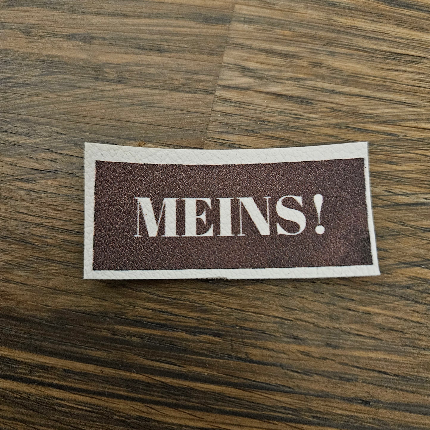 Kunstlederlabel - Meins! Braun 2x5cm