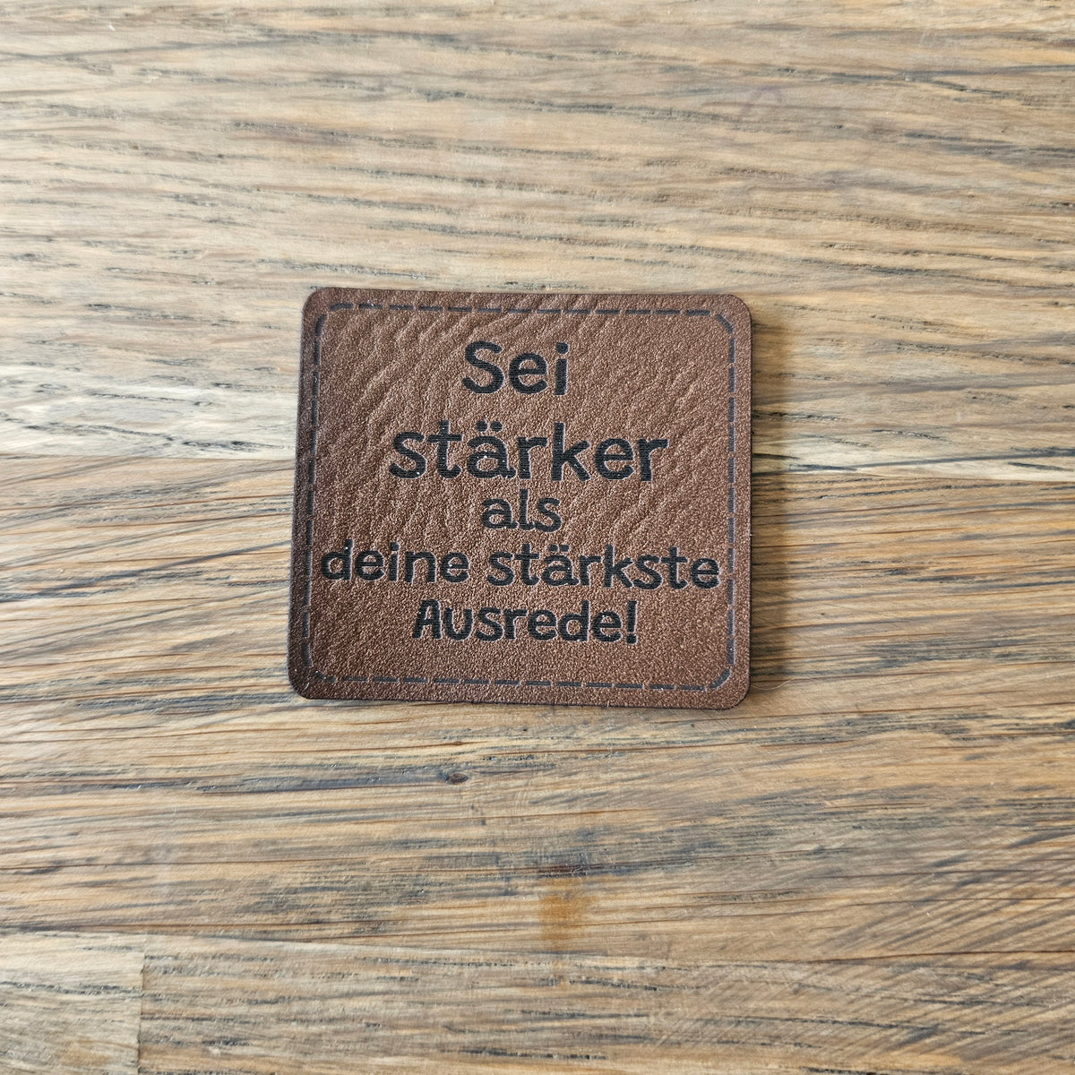 Patch - 4x4cm - Sei stärker als deine stärkste Ausrede