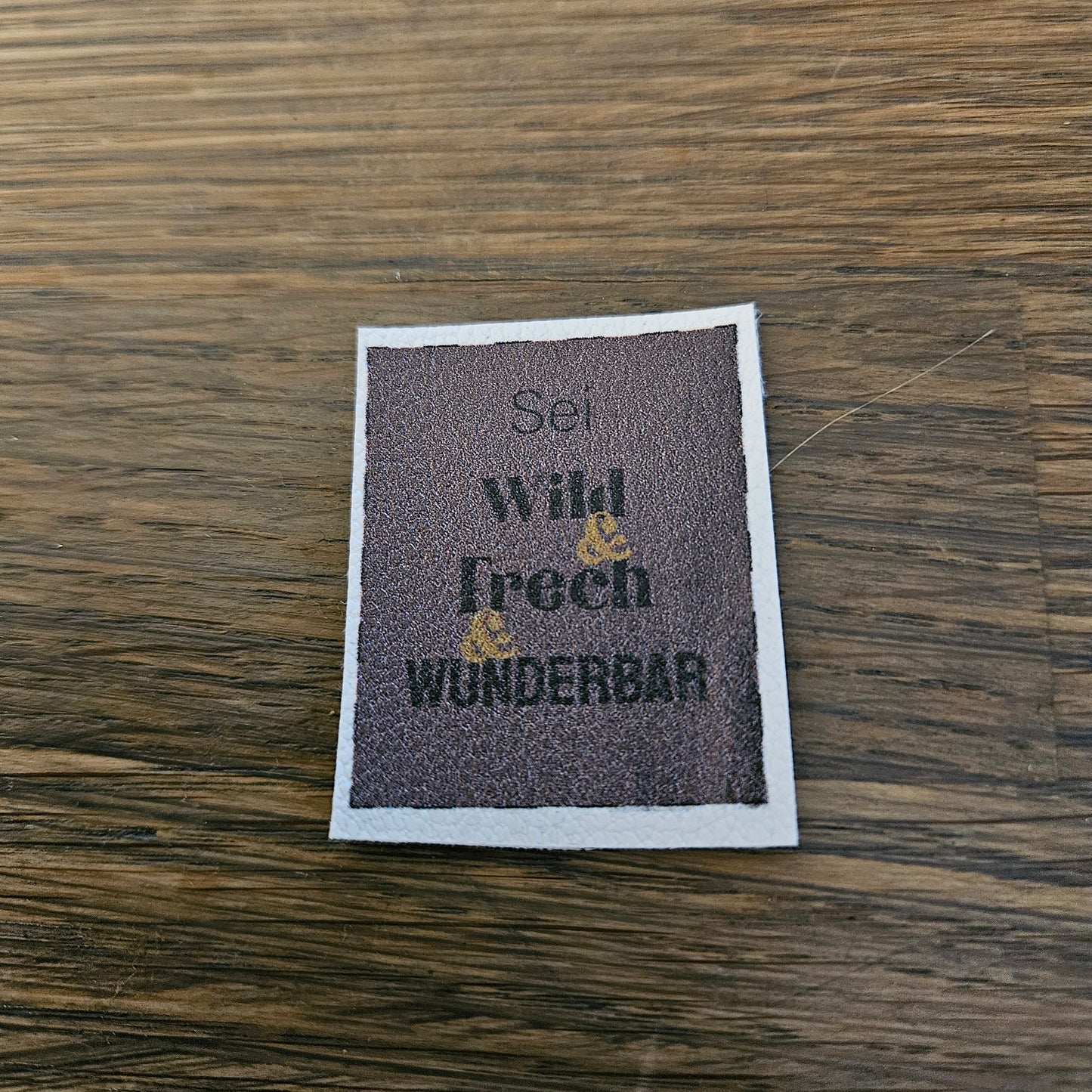 Kunstlederlabel -Wild&Frech&Wunderbar dubkelbraun
