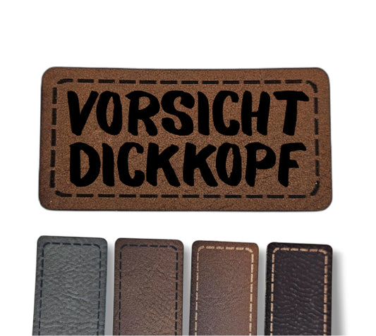 Kunstleder Patch - Rechteck - Vorsicht Dickkopf