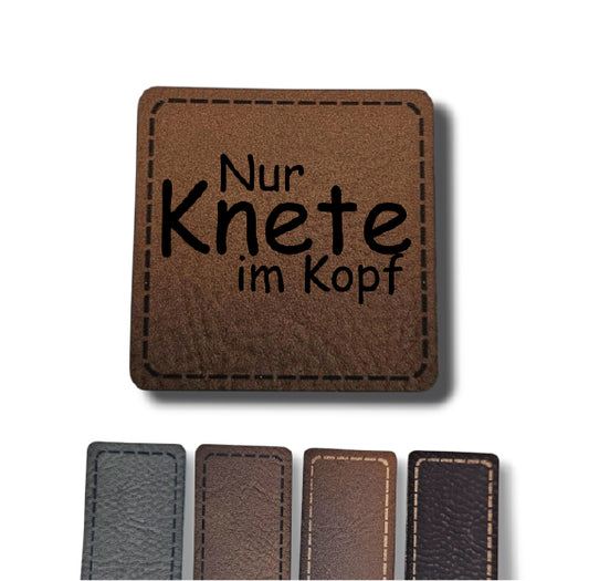 Kunstleder Patch - Nur Knete im Kopf