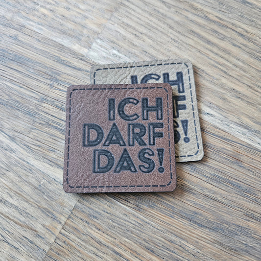 Patch - 4x4cm - Ich darf das 2