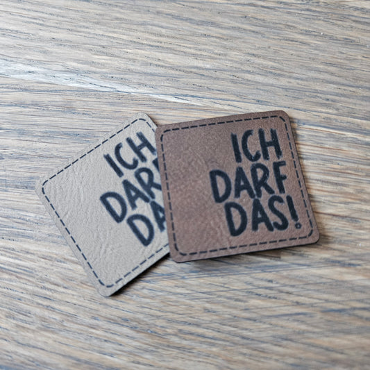 Patch - 4x4cm - Ich darf das 1