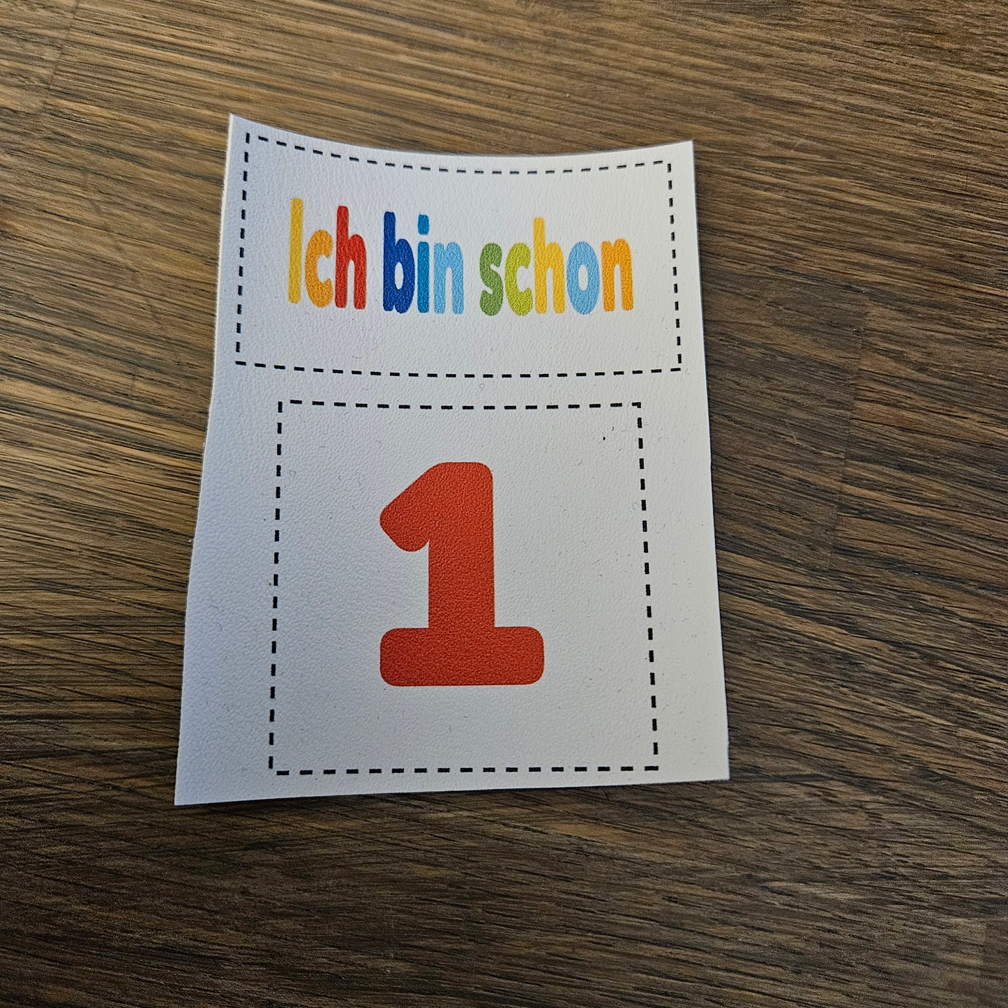 Kunstlederlabel Set - ich bin schon.... 1