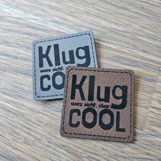 Patch - 4x4cm - Klug wars nicht aber cool