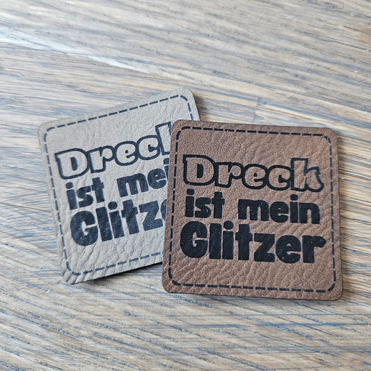 Patch - 4x4cm - Dreck ist mein Glitzer