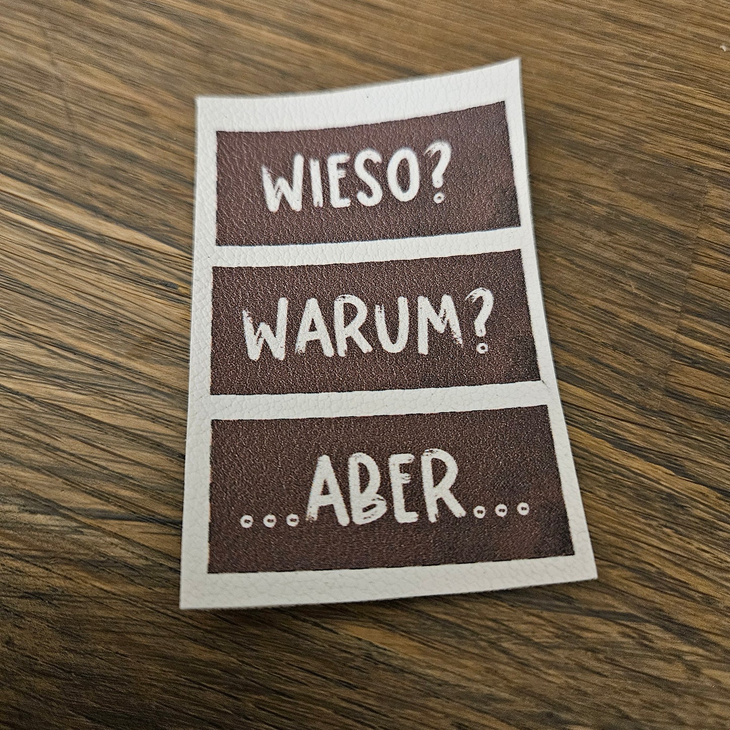 Kunstlederlabel Set - Wieso? WARUM? ...Aber...