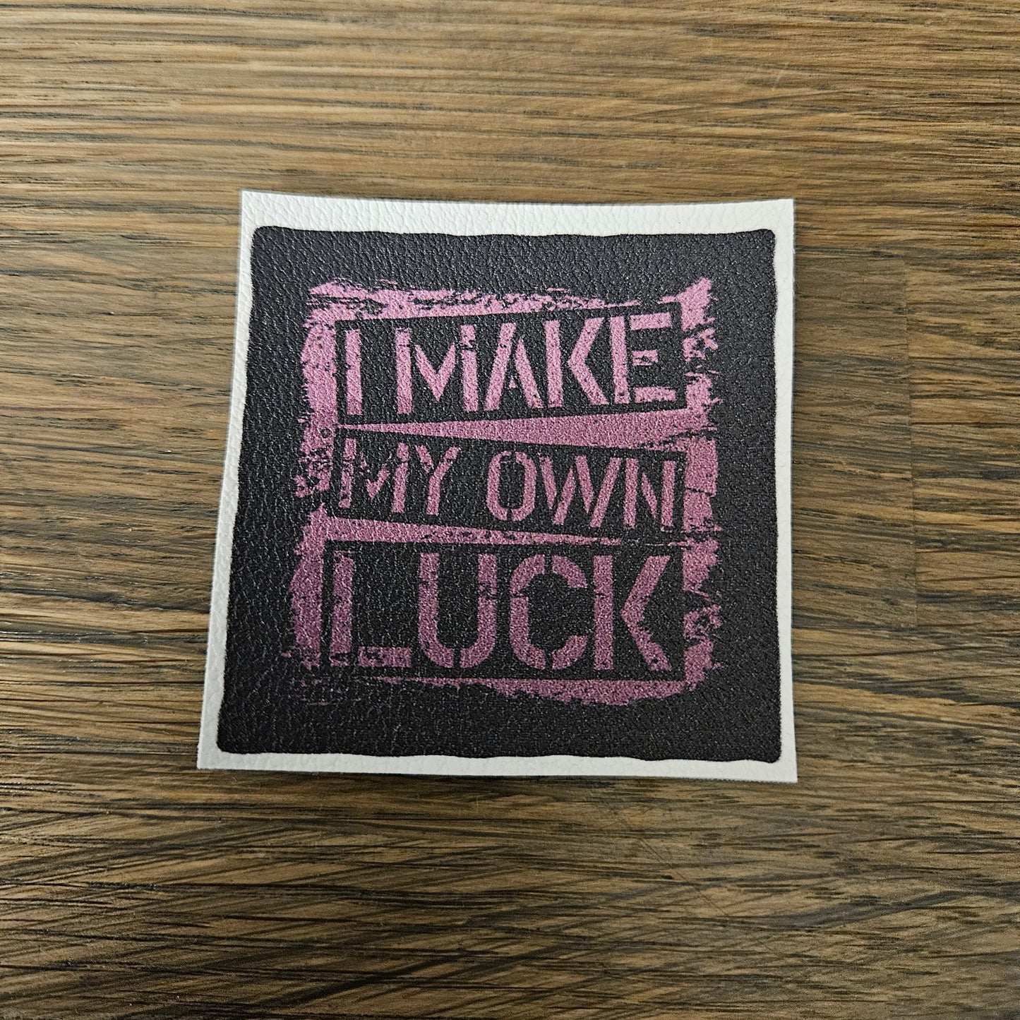 Kunstlederlabel - I Make my own luck Lila