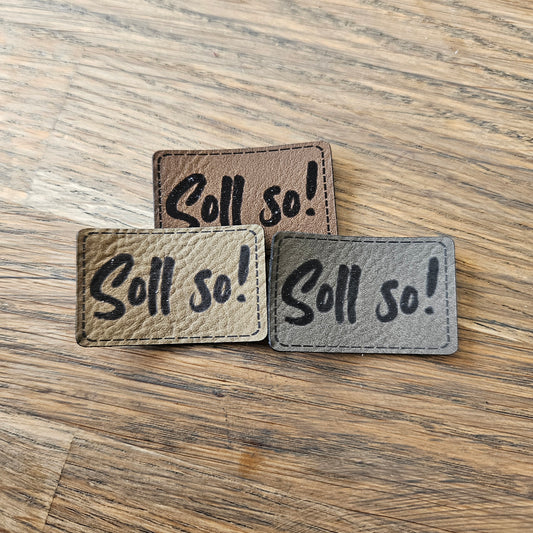 Patch - 4x2cm - Soll so!